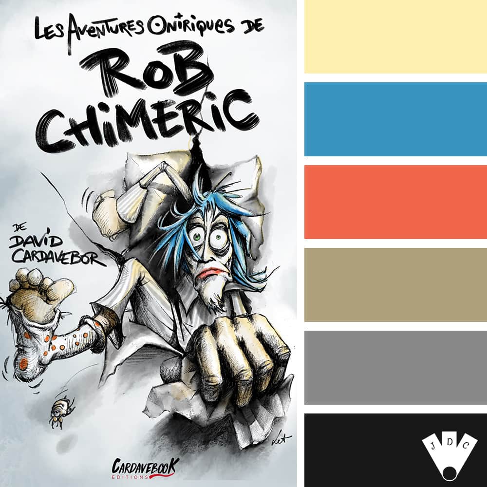 Color palette du livre "Les aventures oniriques de Rob Chimeric" de l'auteur auto-édité David Cardavebor