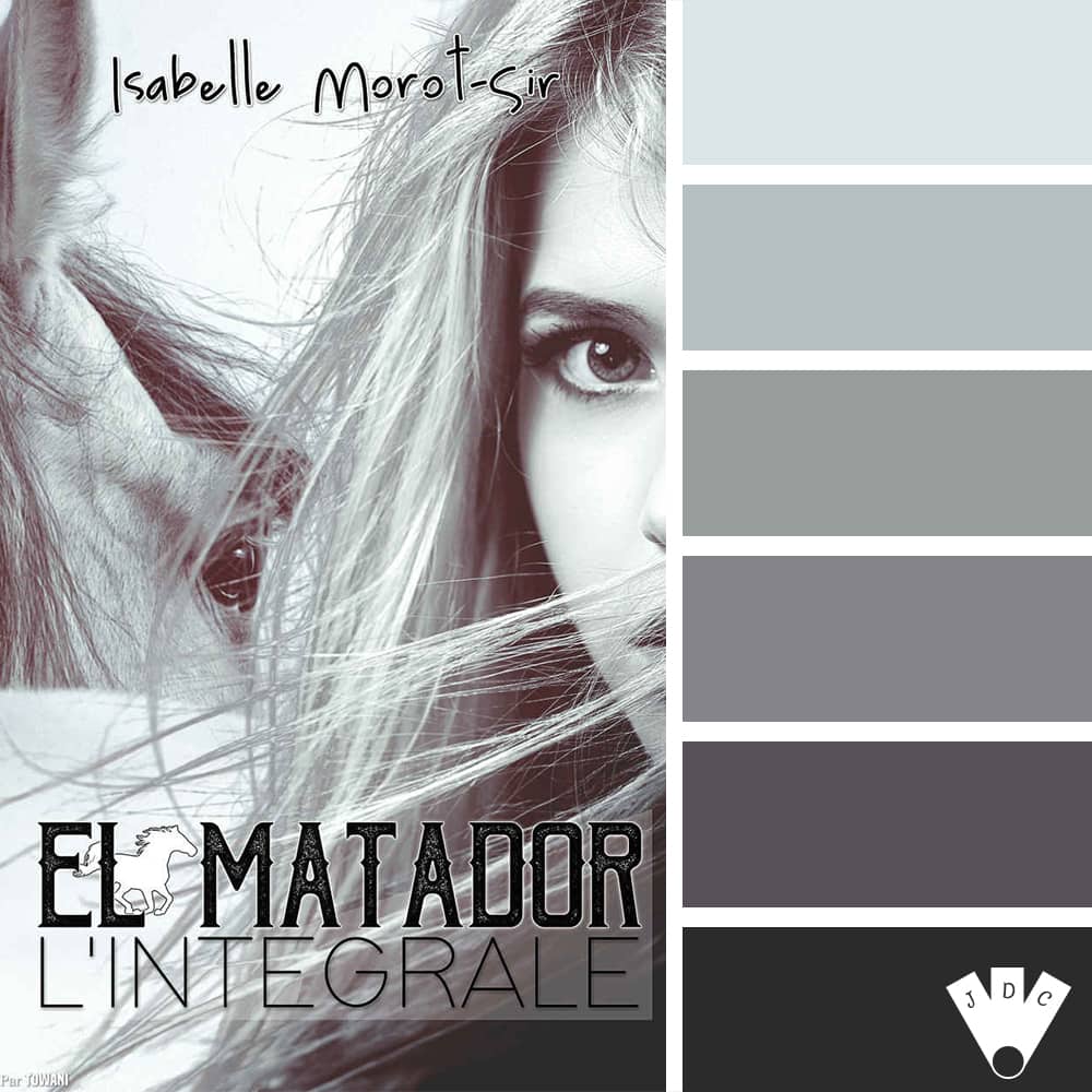 Color palette du livre "El Matador l'intégrale" de l'auteure auto-édité Isabelle Morot-Sir