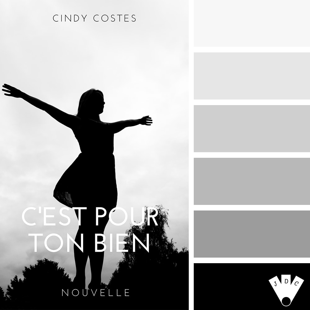 Color palette de la nouvelle "C'est pour ton bien" de l'auteur Cindy Costes