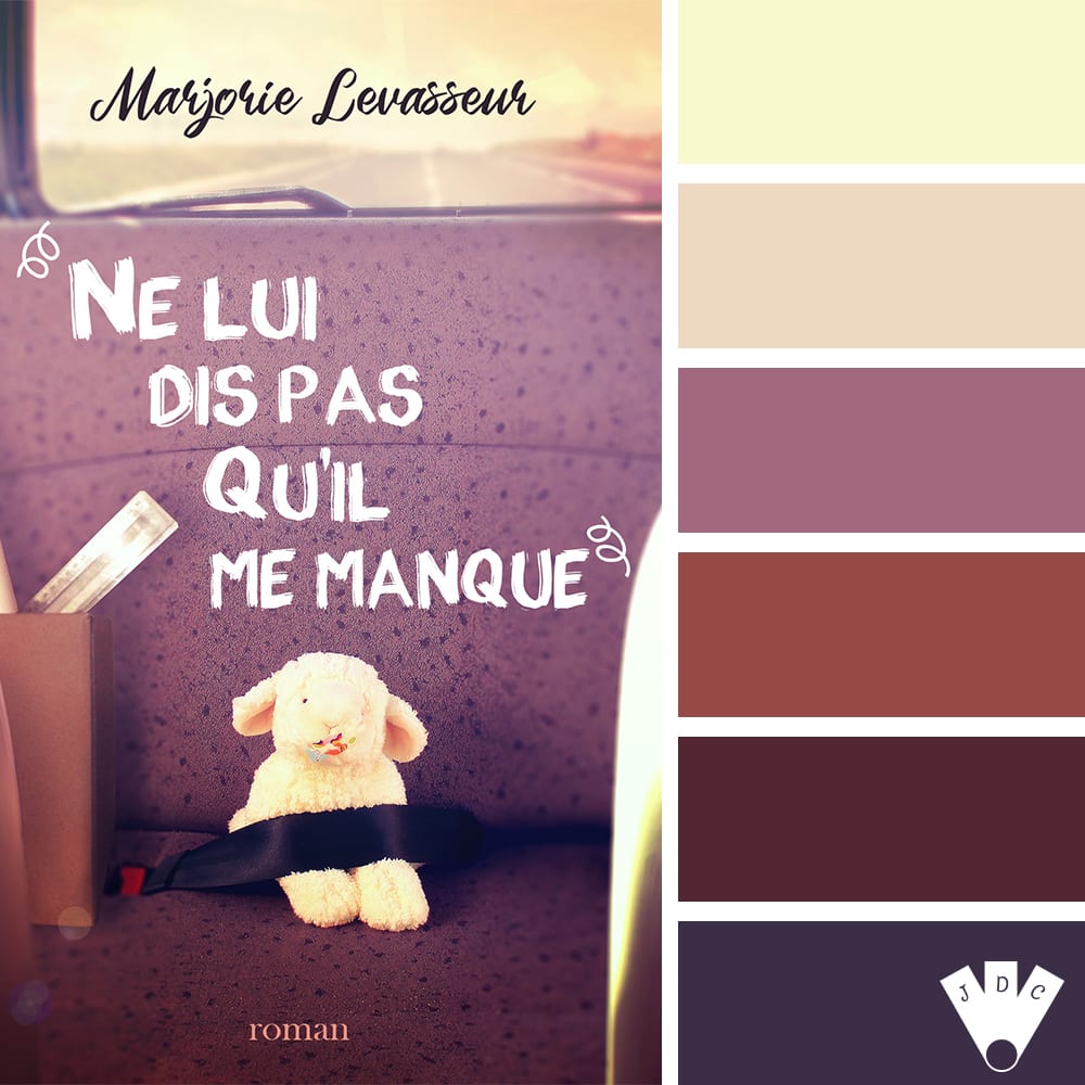 Color palette du livre "Ne lui dis pas qu'il me manque" de l'auteure Marjorie Levasseur