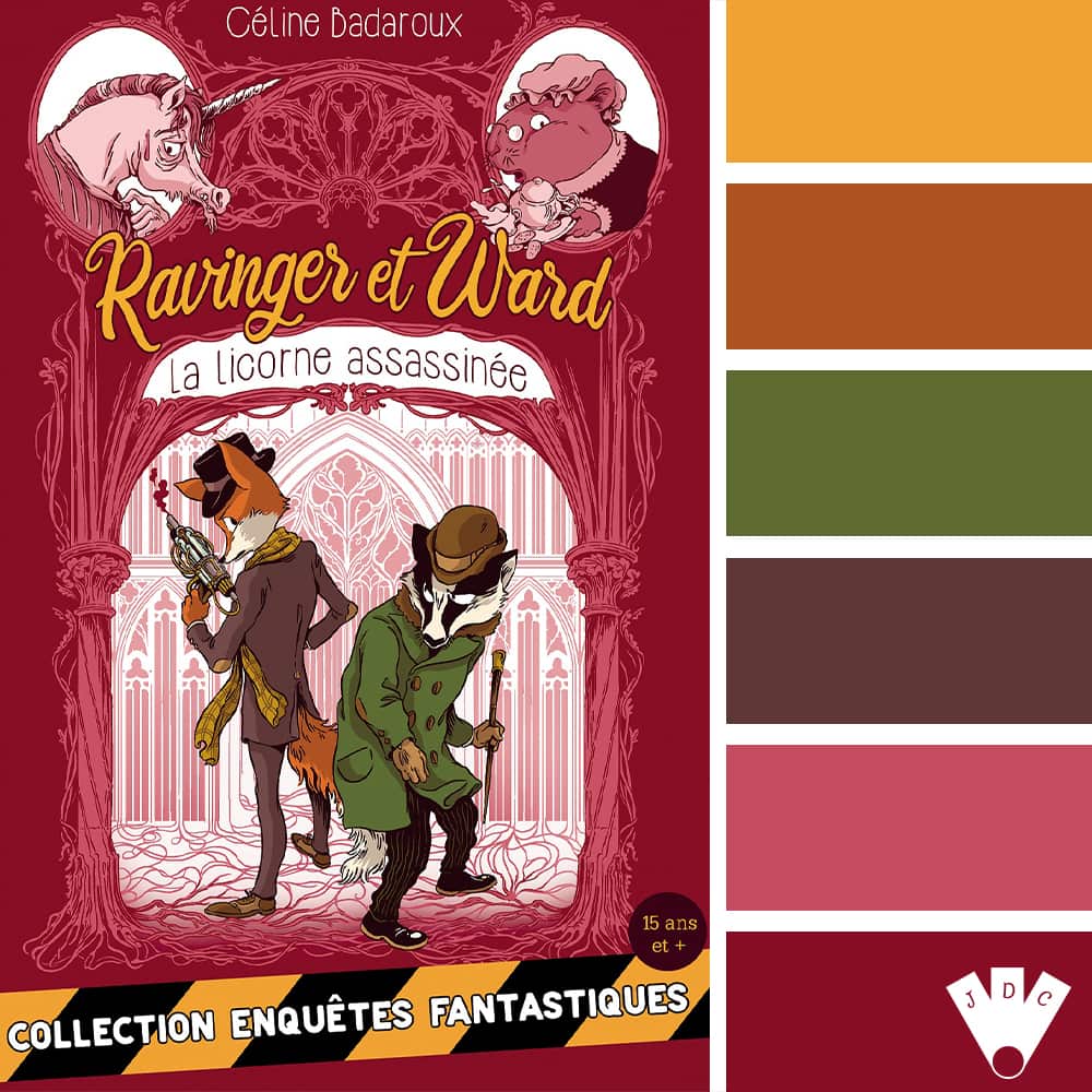 Color palette du livre "La licorne assassinée: Les aventures extraordinaires de Ravinger et Ward" de l'auteure Céline Bardaroux