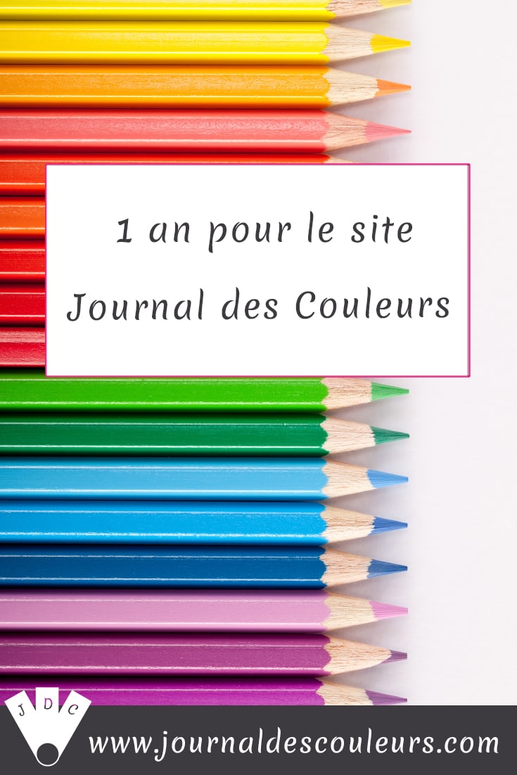 1 An Pour Le Site Journal Des Couleurs