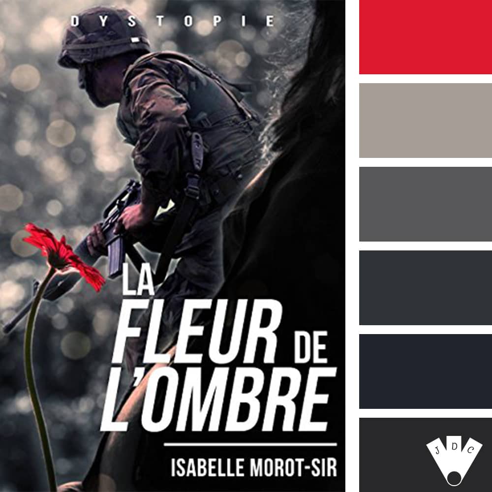 Color palette du livre "La fleur de l'ombre" de l'auteure Isabelle Morot-Sir