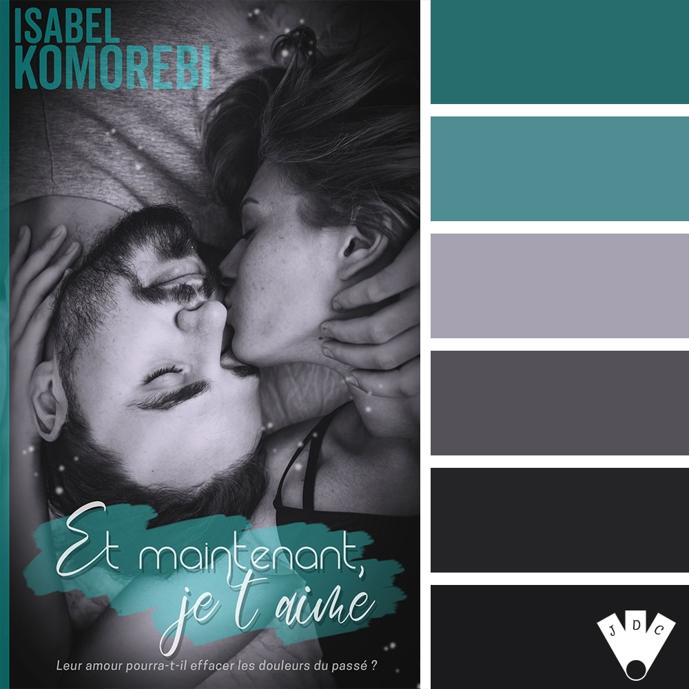 Color palette du livre "Et maintenant, je t'aime" de l'auteure auto-édité Isabel Komorebi