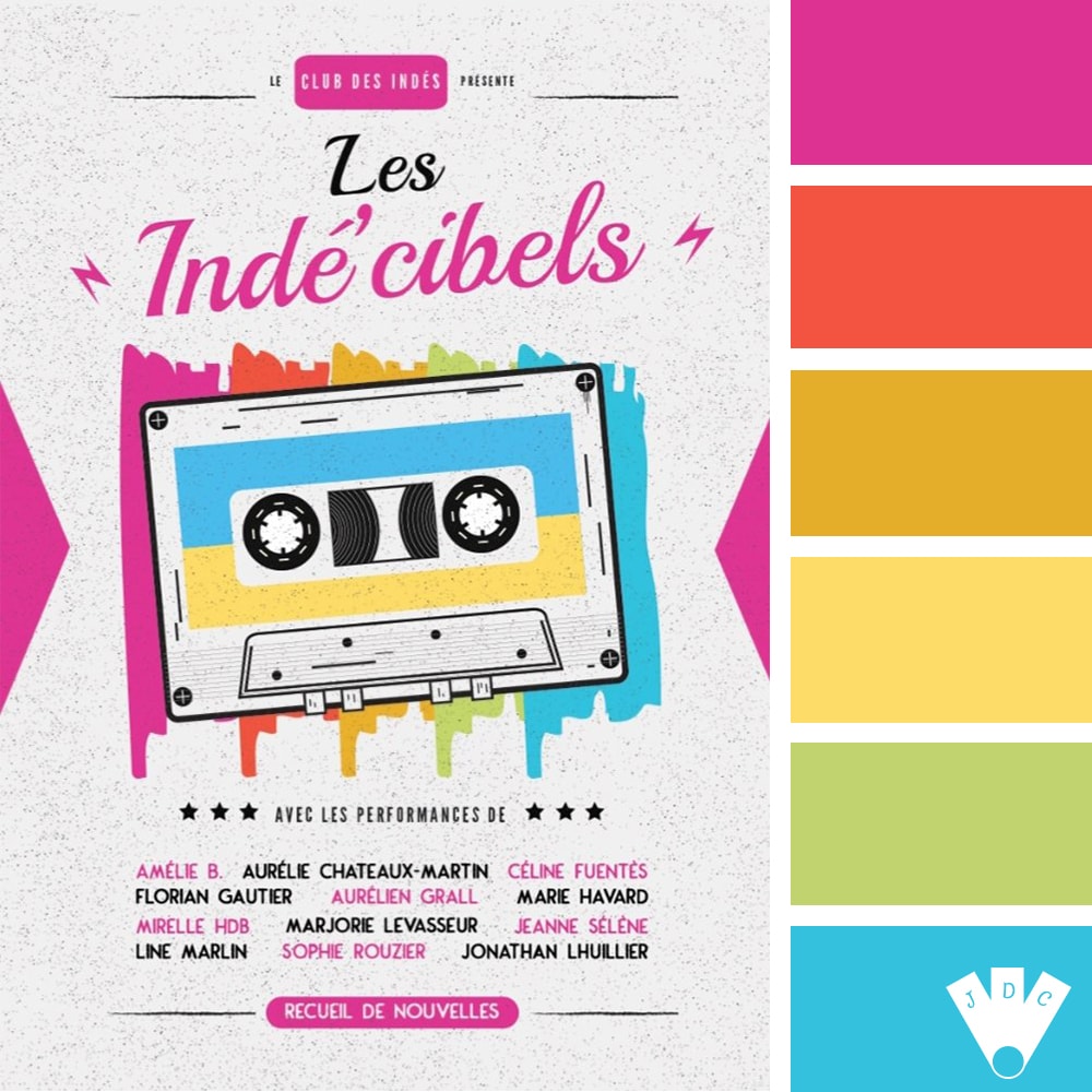 Color palette à partir de la couverture du livre de nouvelles 'les indés'cibels" par Le club des indés.