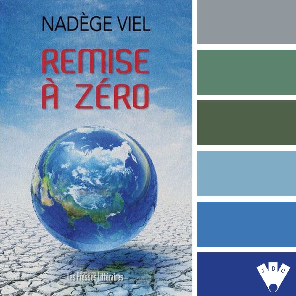 Color palette du livre "Remise à zéro" de l'auteure Nadège Viel