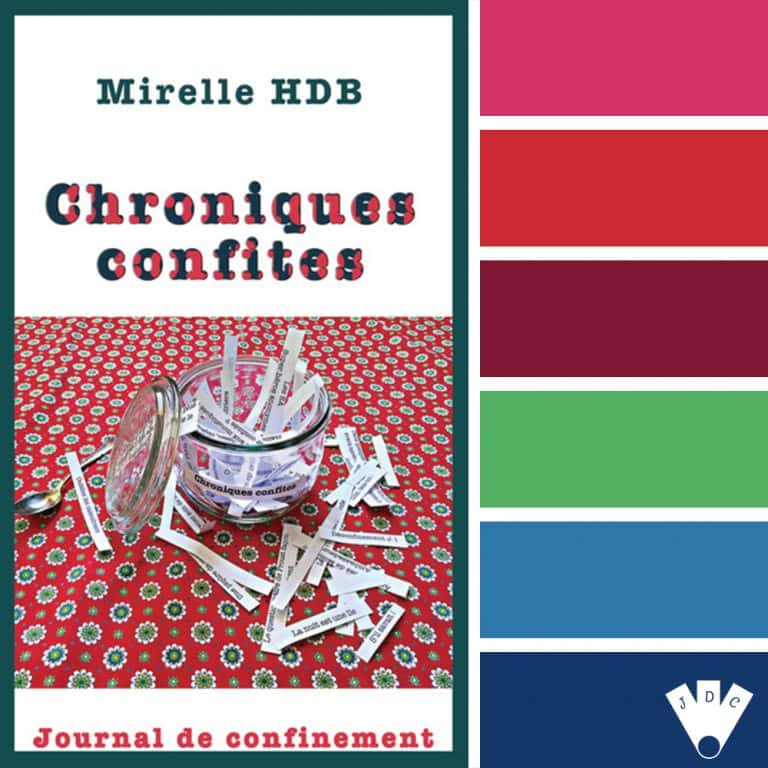 Color palette à partir de la couverture du livre "Chroniques confites" de l'auteure Mirelle HDB