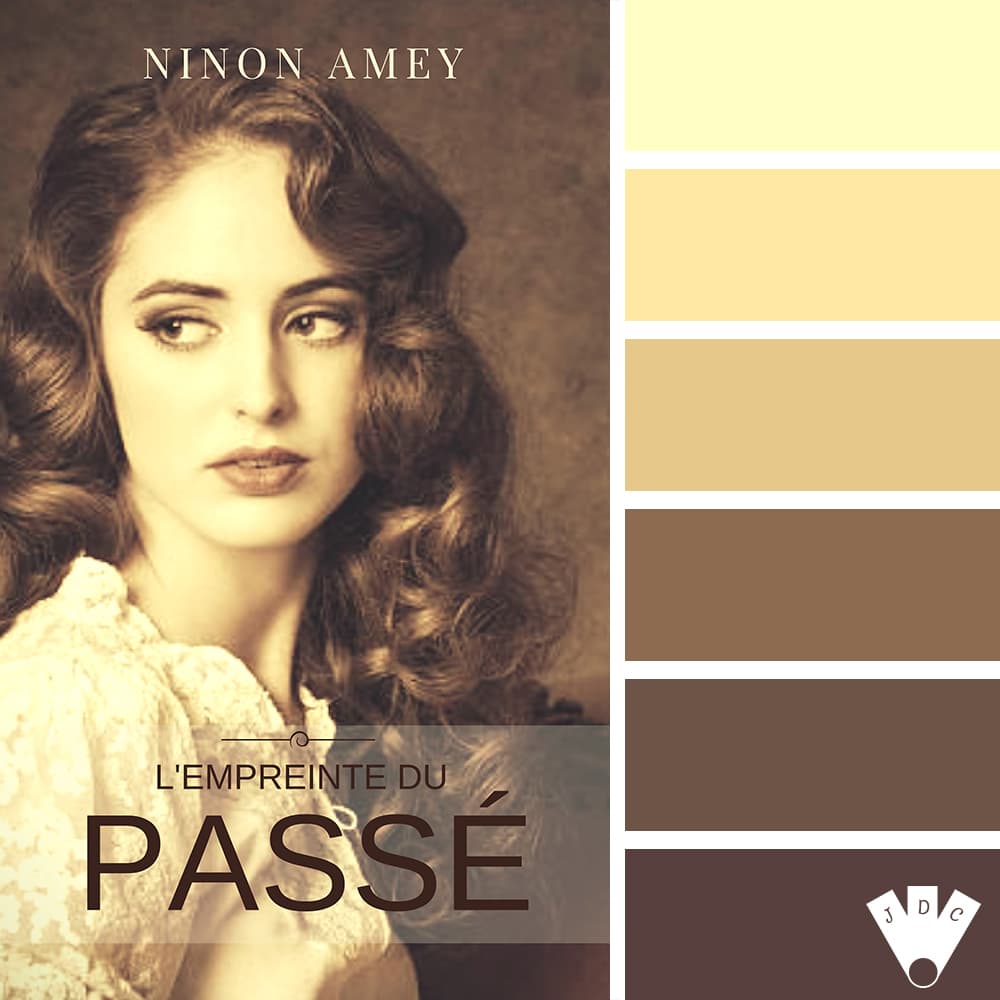 Color palette à partir de la couverture du livre "L'empreinte du passé" de l'auteure Ninon Amey