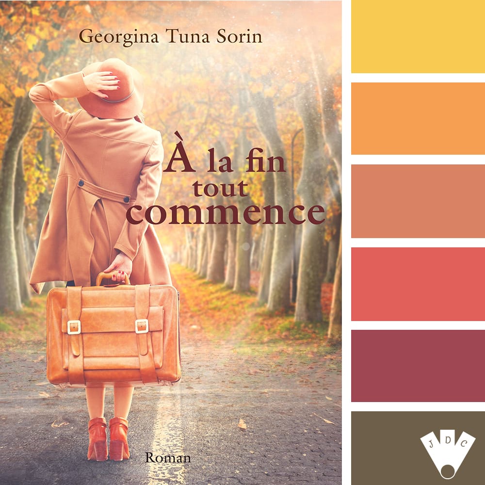 Color palette à partir de la couverture du livre "À la fin tout commence" de l'autrice Georgina Tuna Sorin