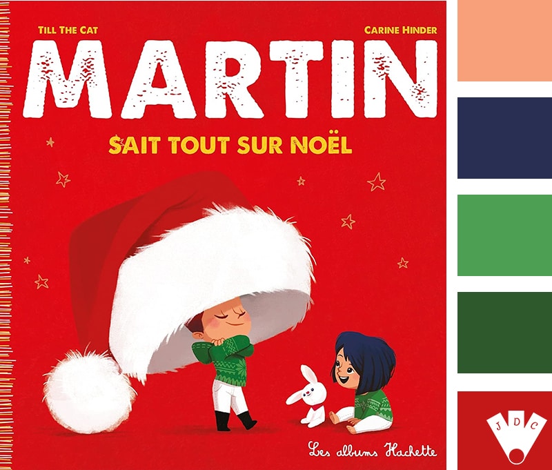 Color palette à partir de la couverture du livre 'Martin sait tout sur noël" par Till the Cat