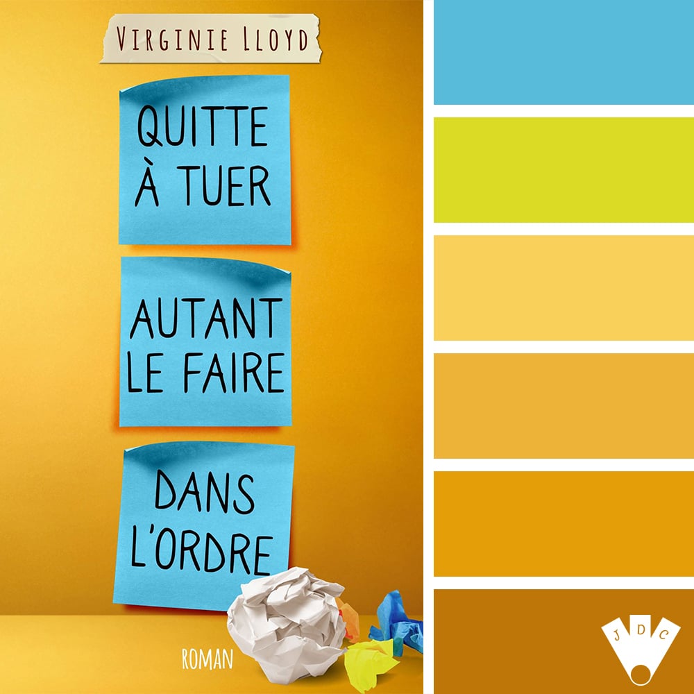 Color palette littéraire à partir de la couverture du livre "Quitte à tuer autant le faire dans l'ordre" de l'autrice Virginie Lloyd