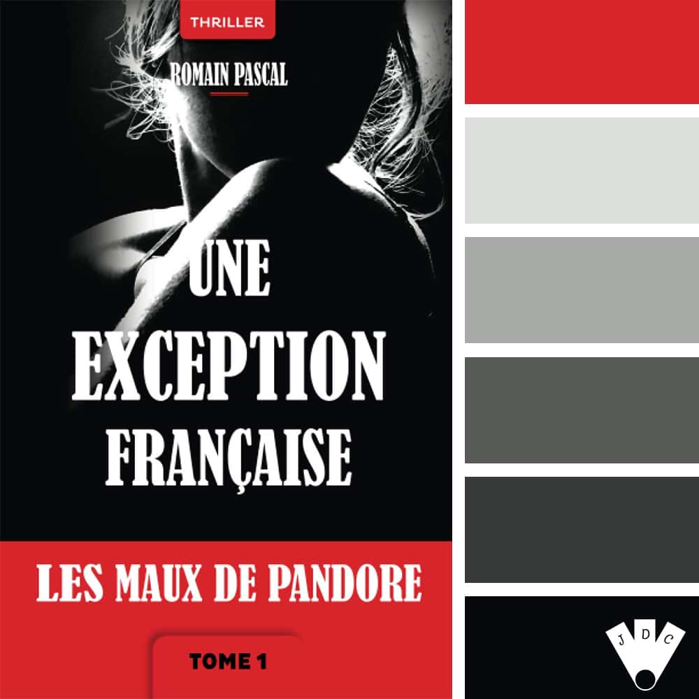 Color palette à partir de la couverture du livre "Les maux de pandore : Une exception française T1" de l'auteur Romain Pascal