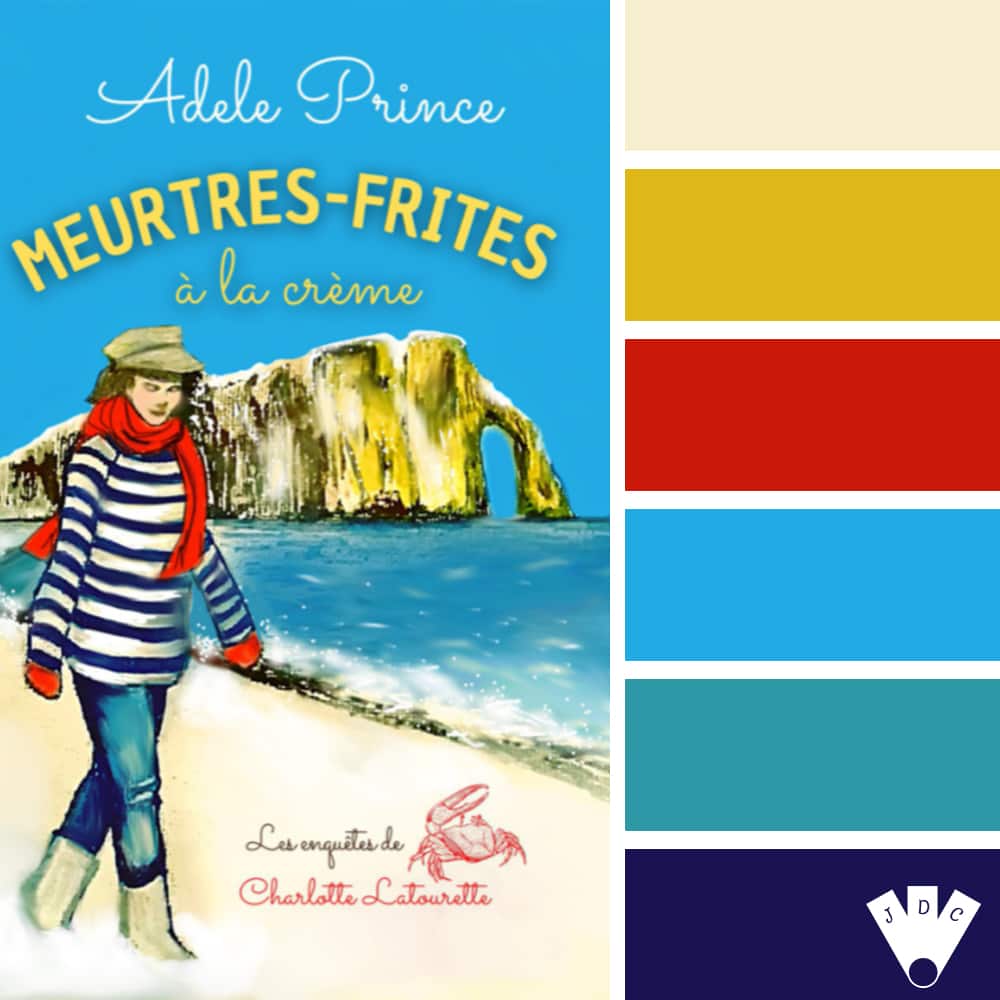 Color palette à partir de la couverture du livre "Les enquêtes de Charlotte Latourette T1 : Meurtres-frites à la crème" de l'autrice Adele Prince