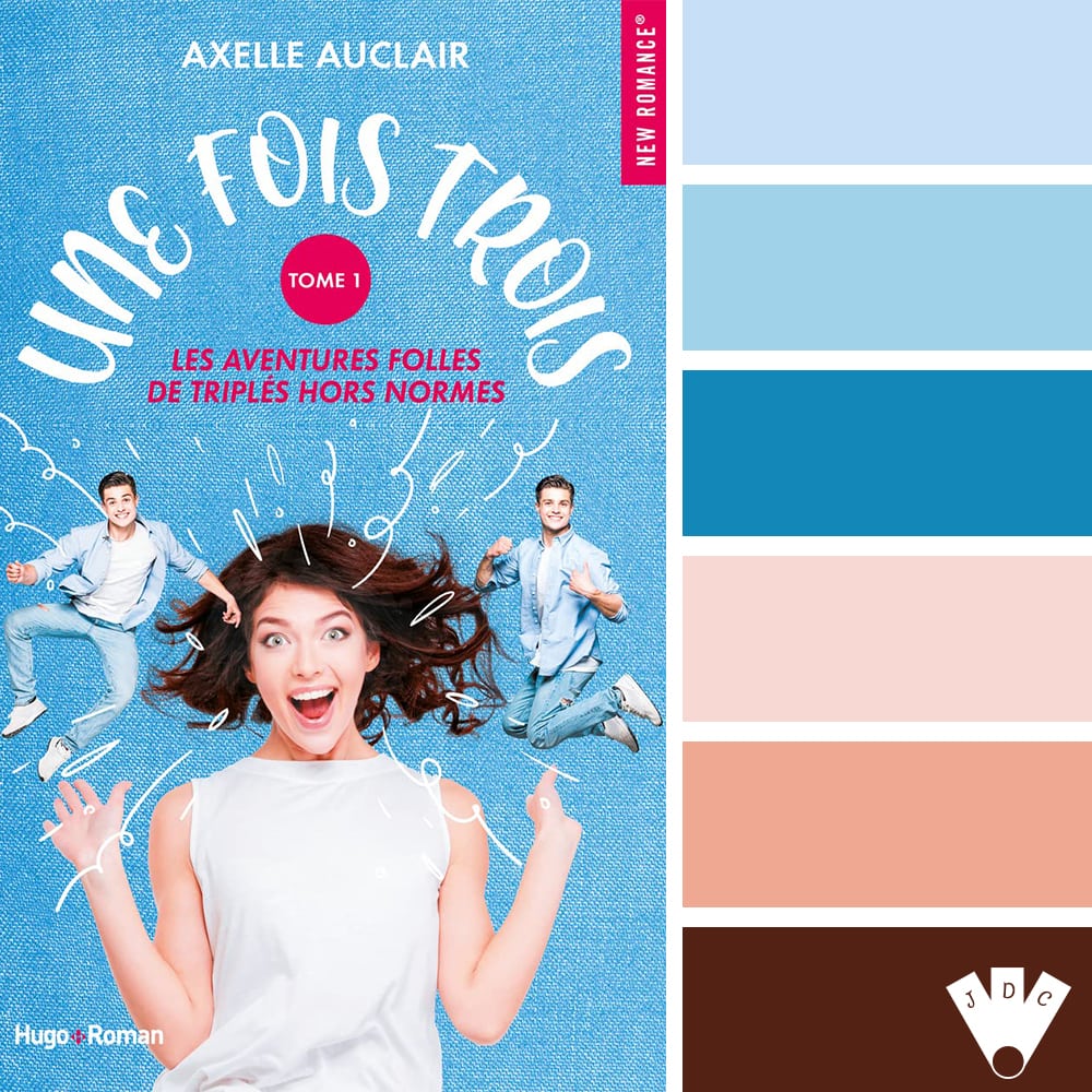 Color palette à partir de la couverture du livre "Une fois trois - Tome 1 Les aventures folles de triplés hors normes" de Axelle Auclair