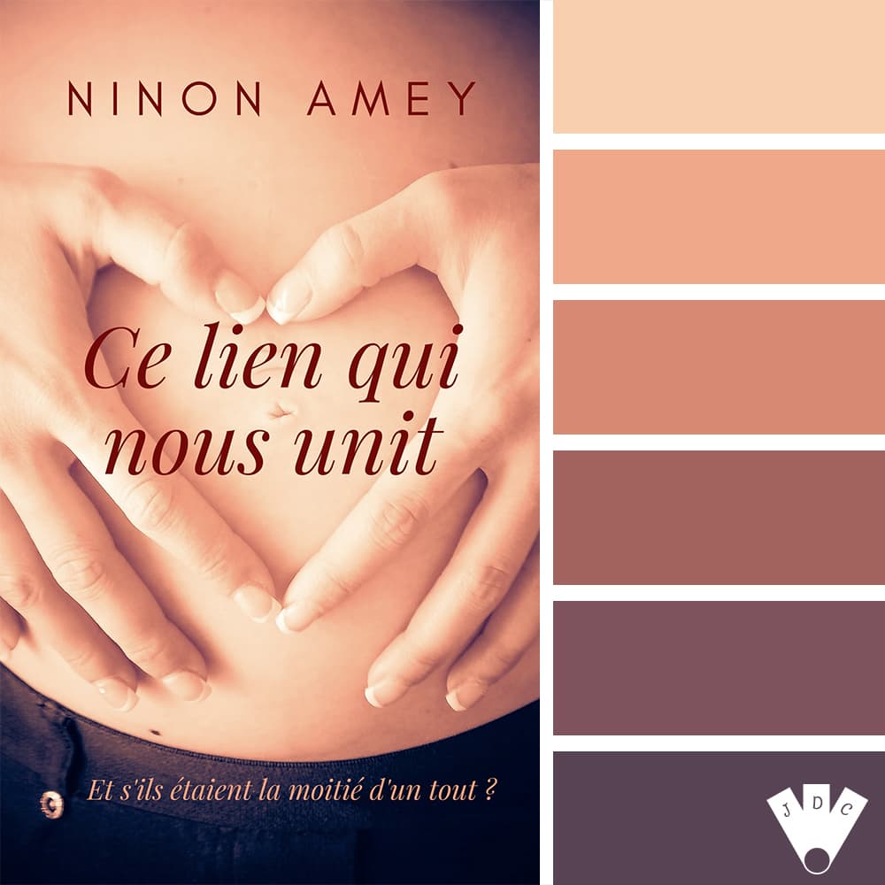 Color palette à partir du livre "Ce lien qui nous unit" de l'autrice Ninon Amey