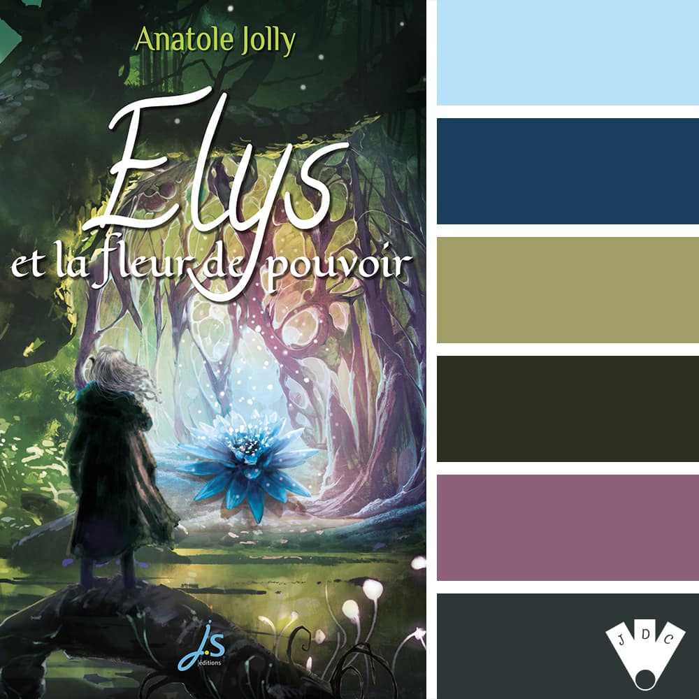Color palette à partir de la couverture du livre "Elys et la fleur du pouvoir" de l'auteur Anatole Jolly