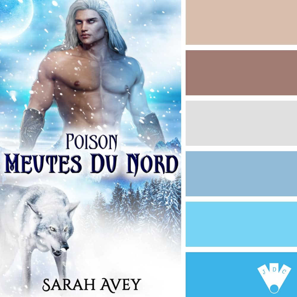 Color palette à partir de la couverture du livre " Meutes du nord T1 : Poison" de l'autrice Sarah Avey