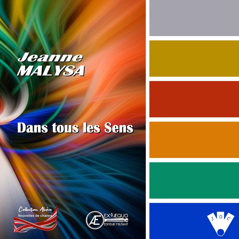 Color palette à partir de la couverture du livre "Dans tous les sens" de l'autrice Jeanne Malysa.