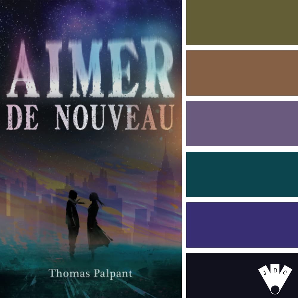 Color palette à partir de la couverture du livre "Aimer de nouveau" de l'auteur Thomas Palpant.