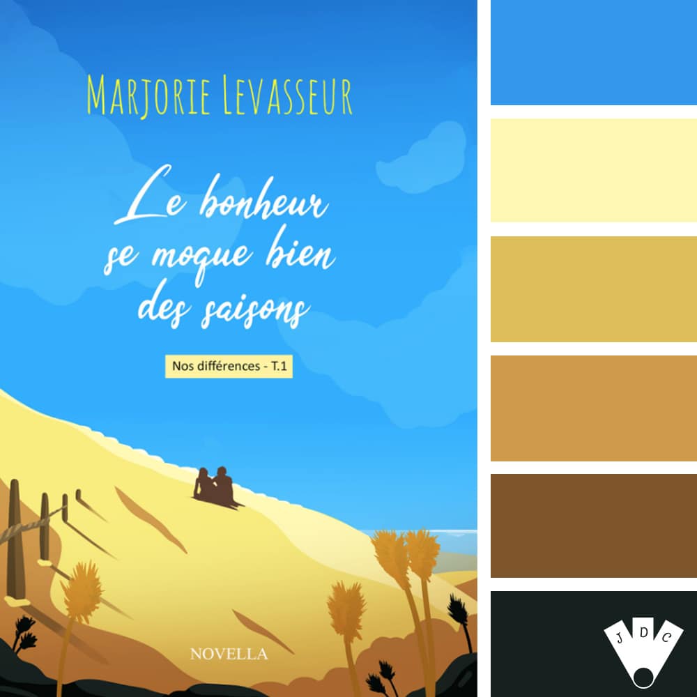 Color palette à partir de la couverture du livre "Nos différence T1 : Le bonheur se moque bien des saisons" de Marjorie Levasseur.