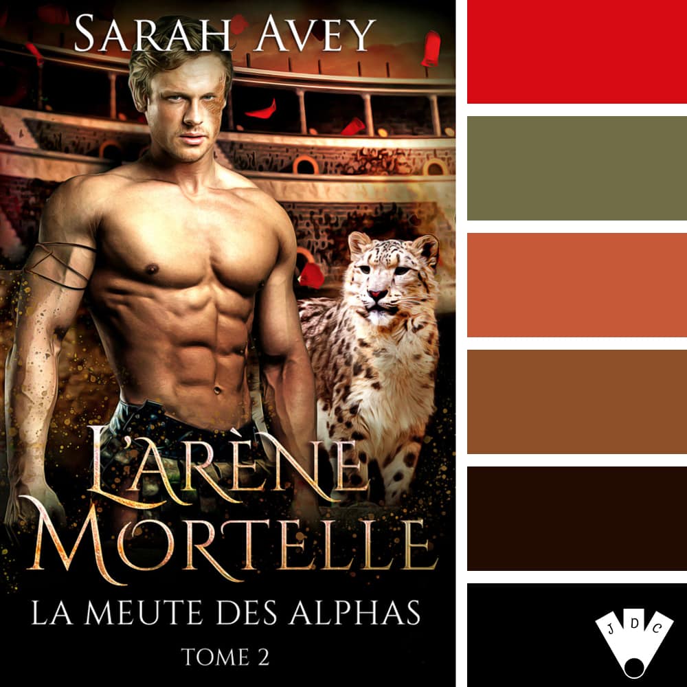 Color palette à partir de la couverture du livre "La meute des alphas T2 : L'arène mortelle" de Sarah Avey.