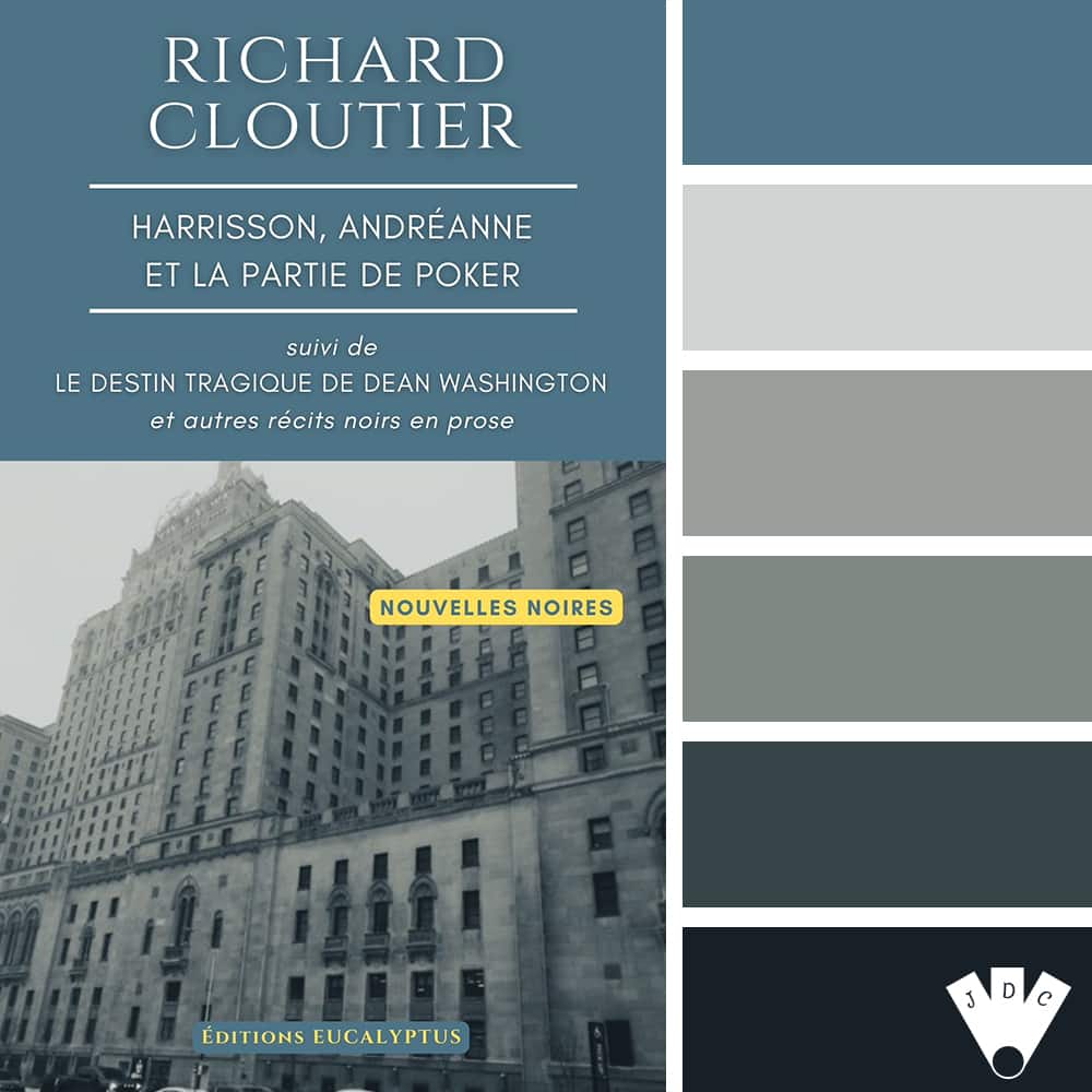 Color palette à partir de la couverture du livre "Harrisson, Andréanne et la partie de poker"' Richard Cloutier