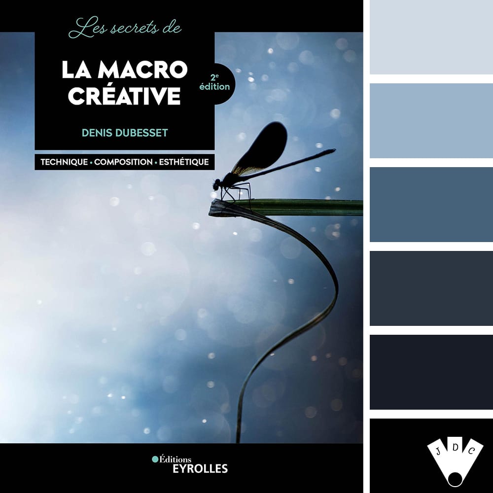 Color palette à partir de la couverture du livre "Les secrets de la macro créative" de Denis Dubesset
