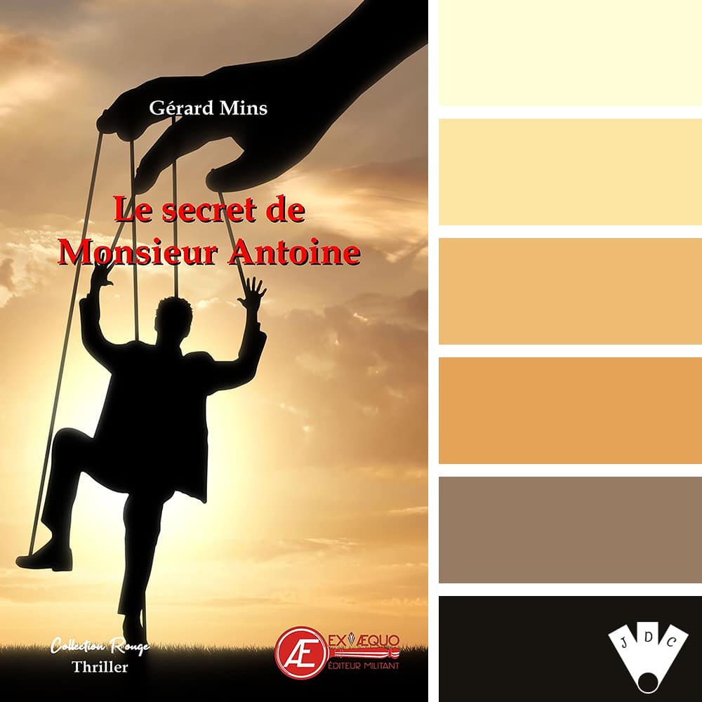 Color palette à partir de la couverture du livre "Le secret de Monsieur Antoine" de Gérard Mins