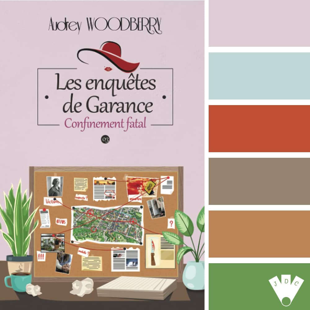 Color palette à partir de la couverture du livre "Les enquêtes de Garance T3 : Confinement fatal" de Audrey Woodberry