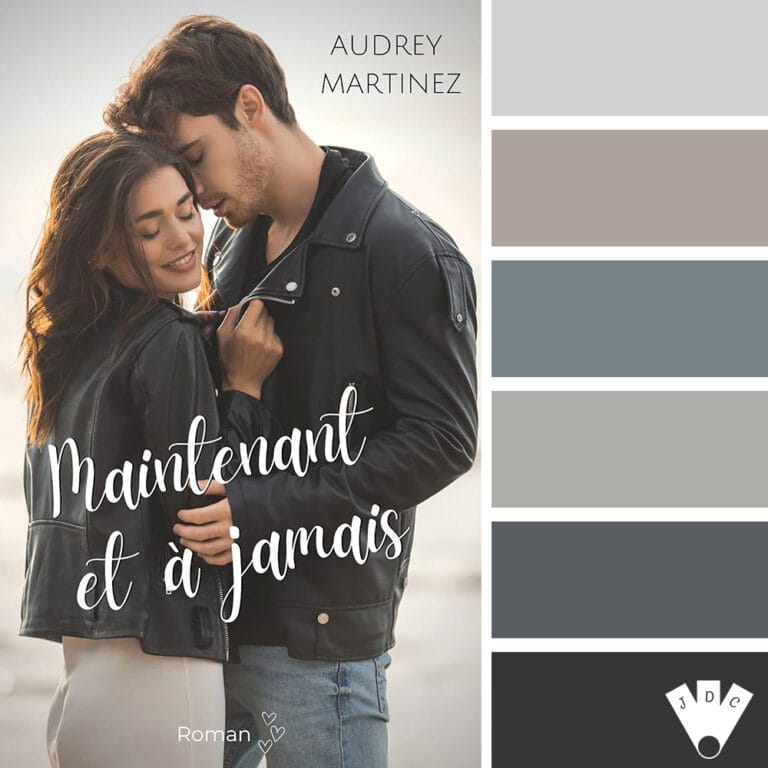 Color palette à partir de la couverture du livre "Maintenant et à jamais" de Audrey Martinez