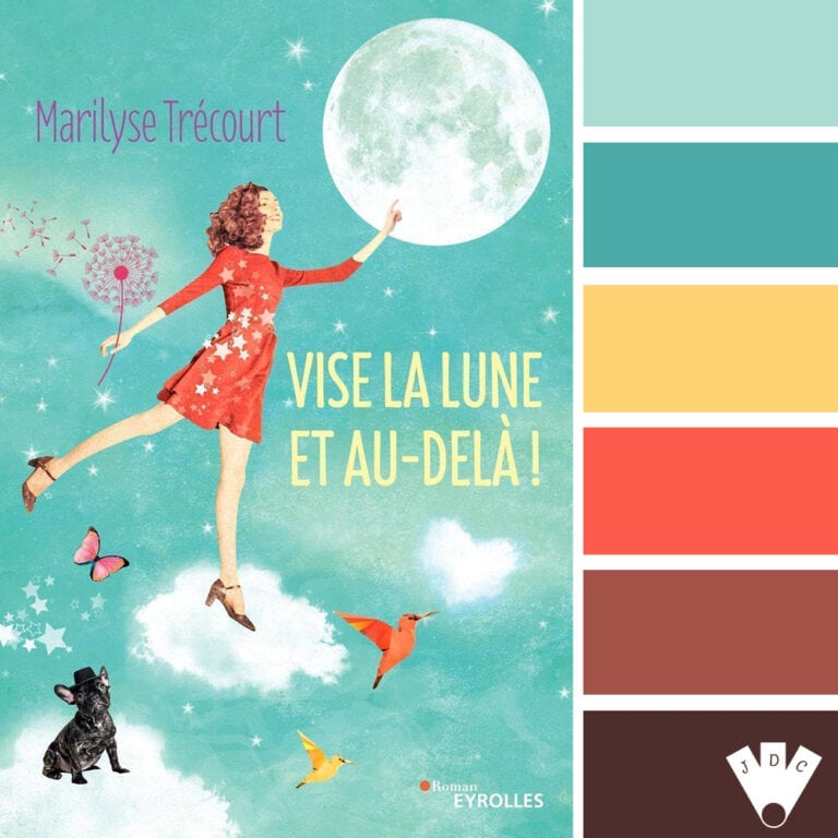 Color palette à partir de la couverture du livre "Vise la lune et au-delà" de Marilyse Trécourt