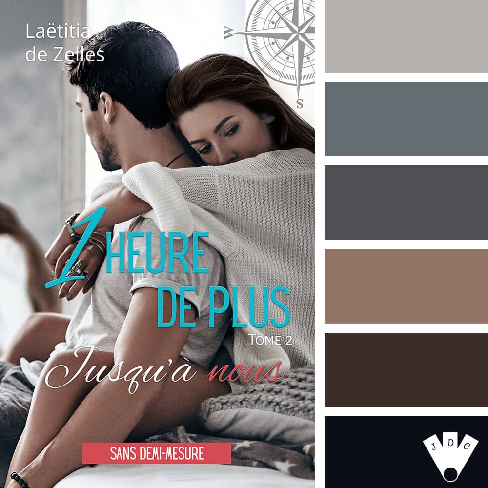 Color palette du livre "Une heure de plus T2 : Jusqu'à nous" de l'autrice Laëtitia de Zelles