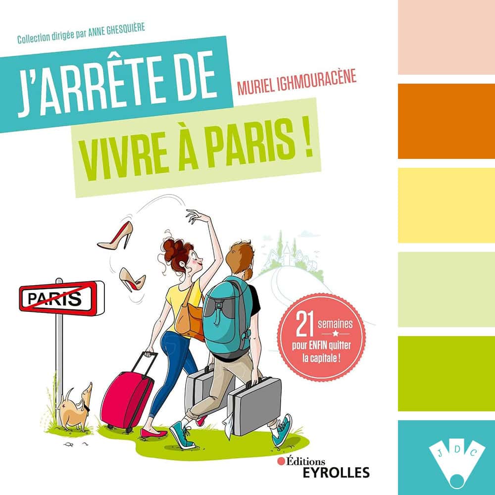 Palette colorée inspirée du livre "J’arrête de vivre à Paris", avec des tons pastel, jaune, vert prairie et turquoise