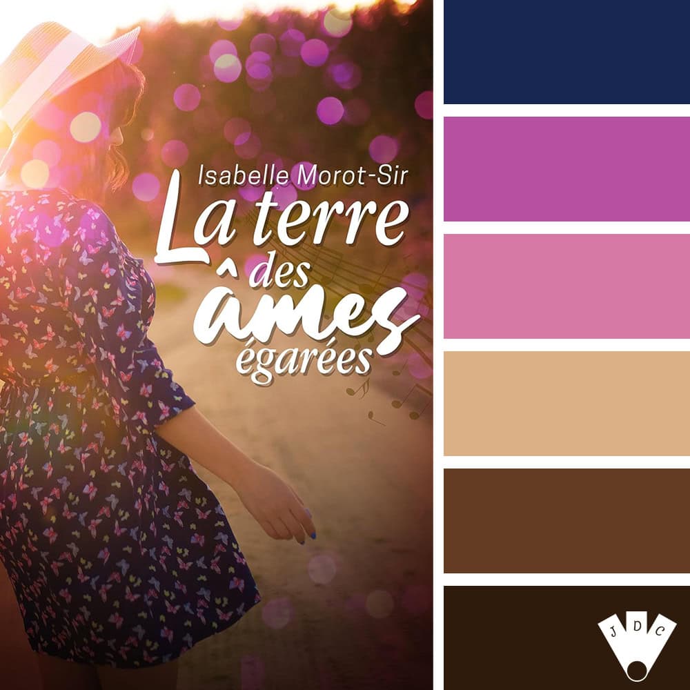 Palette de couleurs inspirée du roman "La terre des âmes égarées" d’Isabelle Morot-Sir. Tons doux et mystérieux : bleu nuit, fuchsia, rose ancien, sable doré, brun et chocolat.