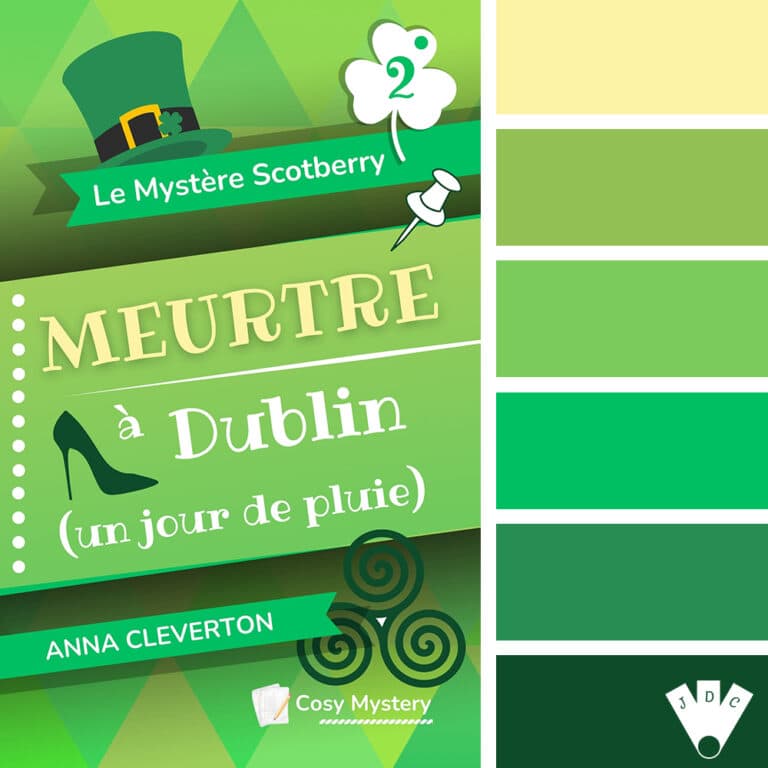Palette de couleurs inspirée du cosy mystery "Meurtre à Dublin (un jour de pluie)" de Anna Cleverton. Tons verts irlandais, du vert citron au vert forêt, et jaune pâle.