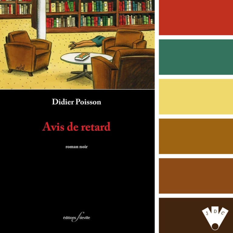Palette de couleurs inspirée du livre Avis de retard de Didier Poisson